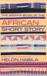 Granta Book of the African Short Story