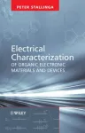 Electrical Characterization of Organic Electronic Materials and Devices