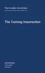 The Coming Insurrection