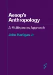 Aesop's Anthropology