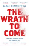 The Wrath to Come