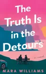Truth Is in the Detours