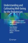 Understanding and Cultivating Well-being for the Pediatrician