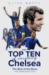 Top Ten of Everything Chelsea