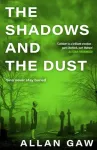 Shadows and the Dust