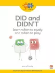 Read + Play Social Skills Bundle 2 Did and Didn&rsquo;t learn when to study and when to play