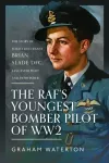 RAF&rsquo;s Youngest Bomber Pilot of WW2