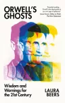 Orwell&rsquo;s Ghosts