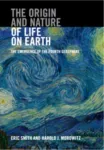 Origin and Nature of Life on Earth