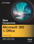 New Perspectives MicrosoftA&reg; 365A&reg; & OfficeA&reg; Introductory, First Edition