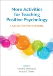 More Activities for Teaching Positive Psychology