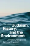 Judaism, History, and the Environment