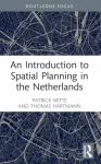 Introduction to Spatial Planning in the Netherlands