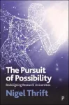 The Pursuit of Possibility