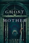 Ghost Mother