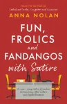 Fun, Frolics and Fandangos with Satire