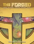 Forged Volume 3: The Abandon Strike