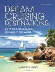Dream Cruising Destinations 2nd edition