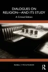 Dialogues on Religion&mdash;and its Study