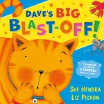 Dave&rsquo;s Big Blast-Off!