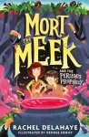 Mort the Meek and the Perilous Prophecy