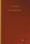 A Lame Dog's Diary
