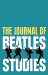 Journal of Beatles Studies (Volume 3, Issue 1)