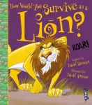 How Would You Survive As A Lion?