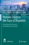 Historic Cities in the Face of Disasters