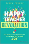 Happy Teacher Revolution