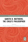 Gareth B. Matthews, The Child's Philosopher