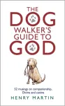 Dog Walker's Guide to God