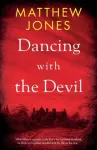 Dancing with the Devil