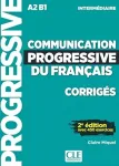 Communication progressive du francais: Niveau intermediaire (A2/B1) - Corriges