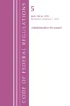 Code of Federal Regulations, Title 05 Administrative Personnel 700-1199, Revised as of January 1, 2022