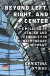 Beyond Left, Right, and Center