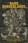 The Bard in the Borderlands &ndash; An Anthology of Shakespeare Appropriations en La Frontera, Volume 1
