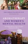Aromatherapy and Women&rsquo;s Mental Health