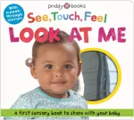 See, Touch, Feel Look At Me, With a peek-through mirror!