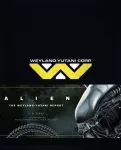 Alien, The Weyland Yutani Report