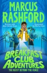 Breakfast Club Adventures, The Beast Beyond the Fence