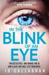 In The Blink of An Eye, Winner of the Theakstons Crime Novel of the Year and the CWA New Blood Dagger