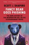 Fancy Bear Goes Phishing, The Dark History of the Information Age, in Five Extraordinary Hacks