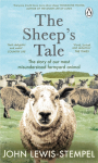 Sheep&rsquo;s Tale, The story of our most misunderstood farmyard animal