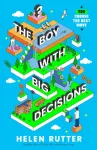 Boy with Big Decisions