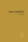 Spoon Rebellion