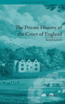 Private History of the Court of England
