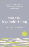 Mindful Hypnobirthing