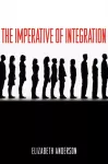 Imperative of Integration