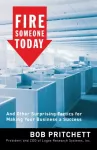 Fire Someone Today